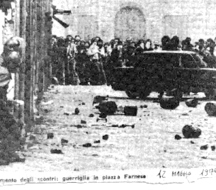 Roma, 12 maggio 1977. Scontri a piazza Farnese.