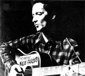 Woody Guthrie e la sua chitarra ammazzafascisti