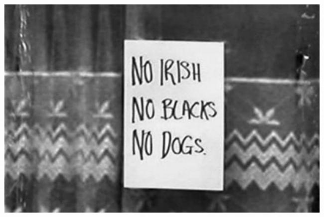 No Blacks, No Dogs, No Irish