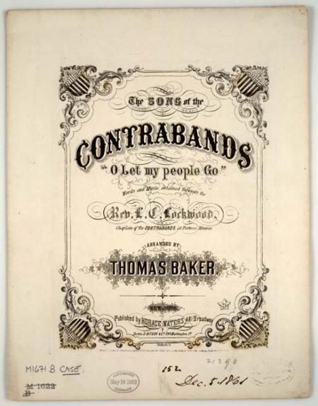 O Let My People Go (The Song Of The Contrabands)